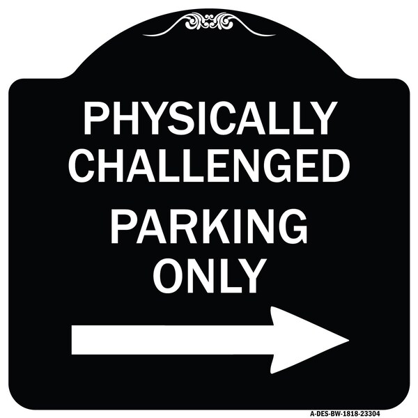 Physically Challenged Parking W/ Left Arrow Heavy-Gauge Aluminum Sign, 18" x 18", BW-1818-23304